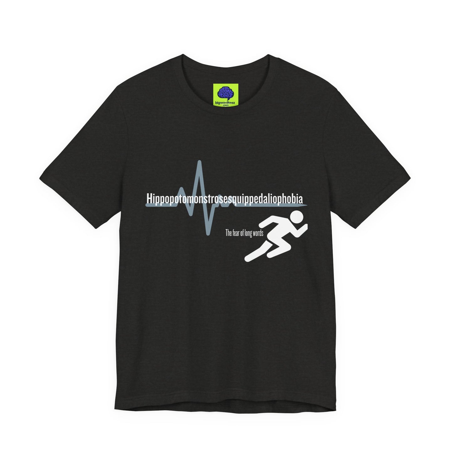 Hippopotomonstrosesquippedaliophobia - The Ironic Tee