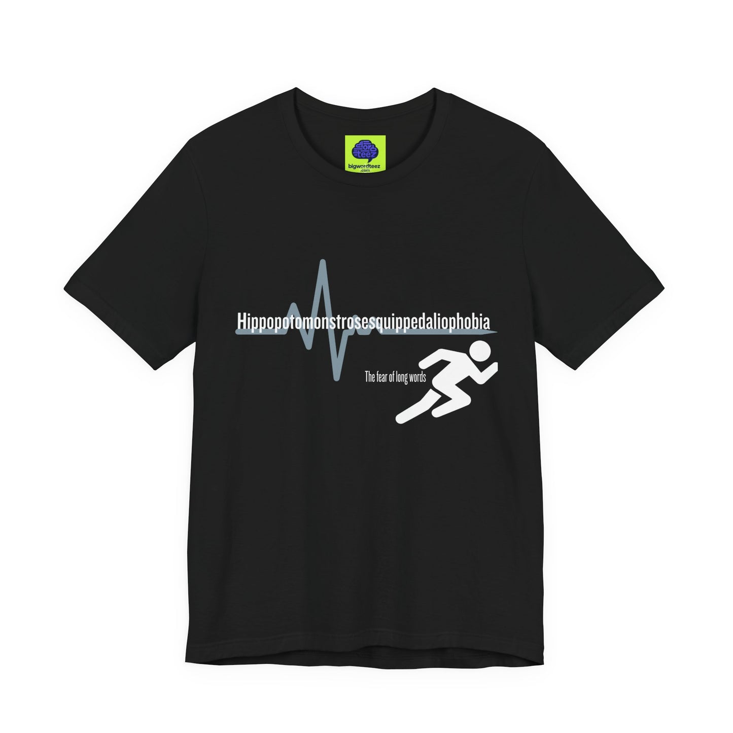 Hippopotomonstrosesquippedaliophobia - The Ironic Tee